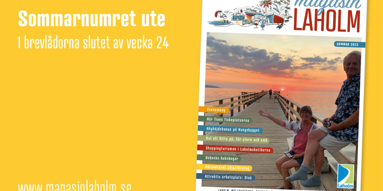 Magasin Laholm sommar 2022 är ute
